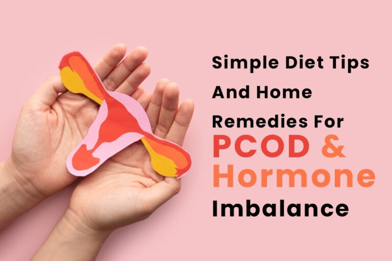 Simple Diet tips and home remedies for PCOD and Hormone imbalance