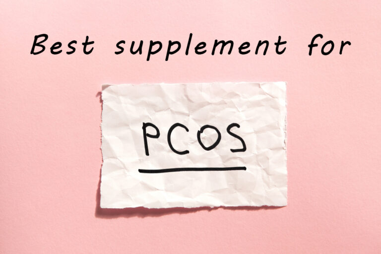 Best Supplement for PCOS